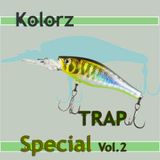 Kolorz - TRAP Special Vol.2
