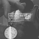 Music_Nerds_Podcast #002 - Mazzitelli @16.03.2015