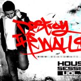 Destroy the walls - (House Session Vol.3) Completed By Beat's Mate