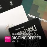 PODCAST: DIGGING DEEPER VOL. 01