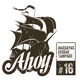 Ahoy! Massaya's Reggae Rampage #16