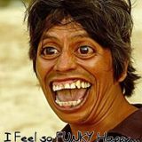 I Feel so FUNKY HAPPY...