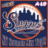 New York Classic HipHop Mix SLUGGER Vol.2 Mixed By DJ A-LO