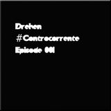 Drehen #Controcorrente Episode001