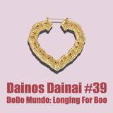 Dainos Dainai #39 DoDo Mundo: Longing For Boo