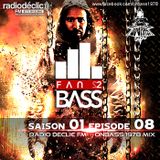 Dubstep mix show "Fan2Bass" S01 EP08 - OnBass mix (Radio Declic FM)