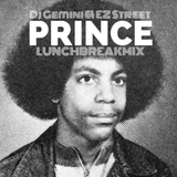 @DjGemini & @EZStreet #LunchBreakMix Prince Edition 6-11-15