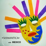 SEEMANTICA with MEXICO