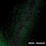 MHM - MIDNIGHT HOUSE MUSIC WITH MC SHURAKANO AND JUAN PACIFICO Week 06