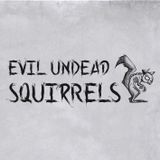 #8 - Evil Undead Squirrels