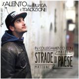 WR_2x10_Salento: Musica e tradizione_Intervista a Mattune_Strade di paese