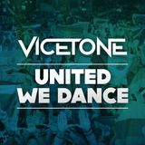 Vicetone - United We Dance (Full Edit)