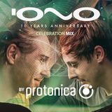 Protonica - Iono Music 10 Years Anniversary Mix