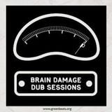 Green Beats Podcast Vol. 4 - Brain Damage