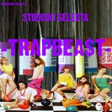 STIENSKI SELECTA - TRAP BEAST
