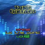 Minimal To The World Vol 2 (Album Mixtape)
