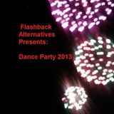 Flashback Alternatives - New Year's Eve Dance Party 2013 - DJ Ed Set
