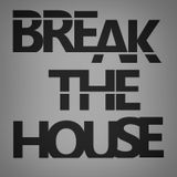 Break The House (mquin @ Club Contour, Feb 2012)