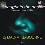 Caught in the act! Vol 2 - 1998