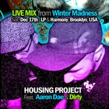 Housing Project Feat. Aaron Dae & Dirty LIVE @ Winter Madness 12/17/2011