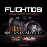Flight 1061 DJ Competition - M.R.V