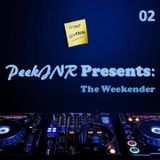 PEEKJNR PRESENTS: The Weekender Episode Two