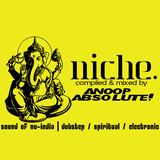 NICHE by ABSOLUTE! (Dubstep / Nu-Indian Electronica.)