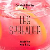 DJ NOZ & DJ SL - LEG SPREADER - COCTAIL STORIES by FLIRTINI vol. 10