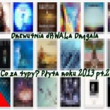 DdD 2013-11 Co za typy - płyta roku cz.2