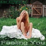MUZTEK - Feeling You