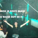 BACK IN KELLYS AGAIN - DJ RICKE NOV 2012 MIX