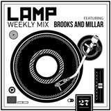 LAMP Weekly MIX #27 Brooks & Millar Guest Mix