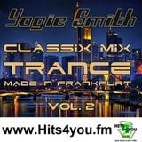 Yogie Smith - Trance Made in Frankfurt Main Vol. 2 @ www.Hits4you.fm 06.08.2015