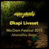 Økapi Liveset - Mo:Dem Festival - alternative Stage - part1