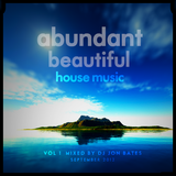 abundant and beautiful house music