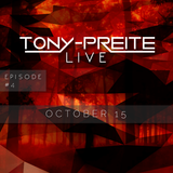 Tony-Preite LIVE - Episode 4 "October 15"