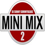 Sonny GuMMyBeArZ - Mini Mix 2