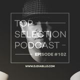 Diabllo aka Coorby - Top Selection Podcast #102