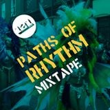 121 CREATIVES 'PATHS OF RHYTHM' MIXTAPE