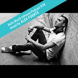 Baile Musik InHouse Podcast #010 mixed by Alex Fuente