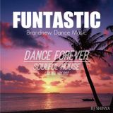 FUNTASTIC brandnew dance music DANCE FOREVER SOULFUL HOUSE DJ SHINYA