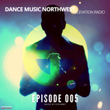 DMNW Presents Elevation Radio - Episode 005 (Mixed By Scrummy)
