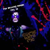 Come With Me; The Melting House Vol. 10