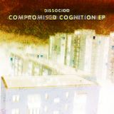 Dissocioo - Compromised Cognition EP Minimix