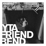 YtKast :: 006 :: Yta Friendbend 1