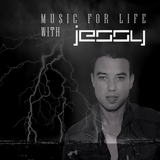 Jessy - Music For Life - Episode 042