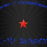 EX-YU Svastara - V16 - Bugzy 1st BDay Edition
