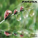 phauna podcast 03 I ( Pedro Passos @ Breaking Legs )