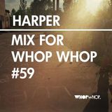 HARPER - Mix for Whop Whop