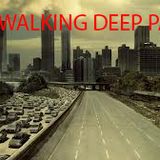 GENerator#2 The Walking Deep Part 1